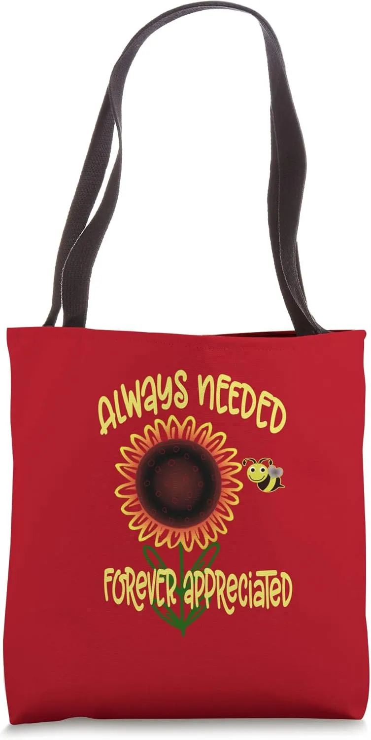 Always Needed Forever Appreciated Recognition Sunflower Bee Tote Bag