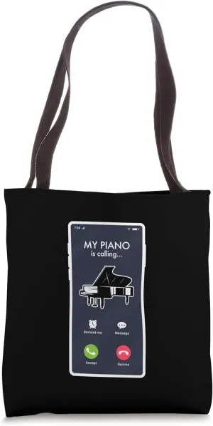 My Piano Is Calling Accept Or Decline Trendy Aesthetic Tote Bag