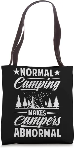 Normal Camping Makes Campers Abnormal - Funny Hiker Tote Bag