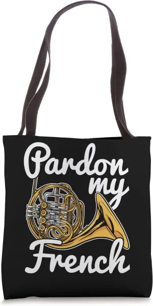 Pardon my French Horn Tote Bag